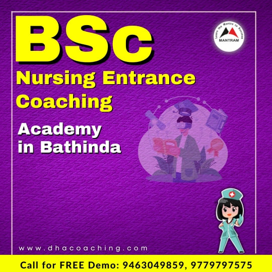 BSc Nursing Entrance Coaching Academy in Bathinda
