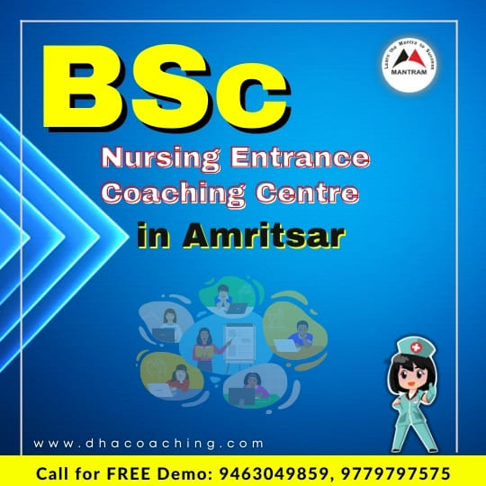 BSc Nursing Entrance Coaching Centre in Amritsar