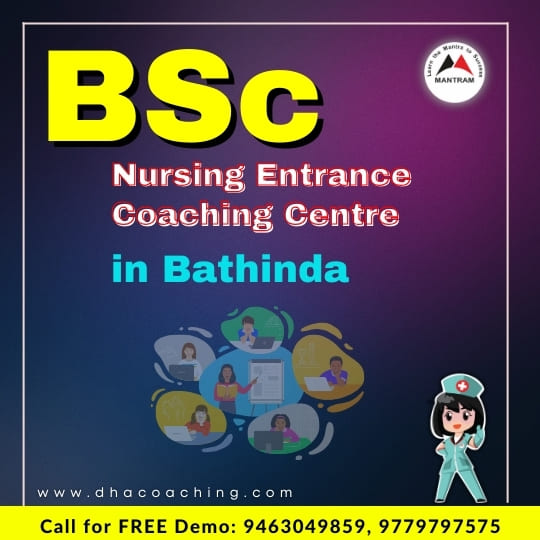 BSc Nursing Entrance Coaching Centre in Bathinda
