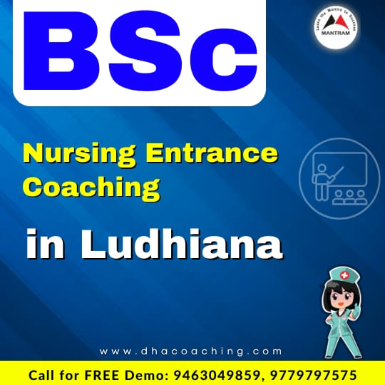 BSc Nursing Entrance Coaching in Ludhiana
