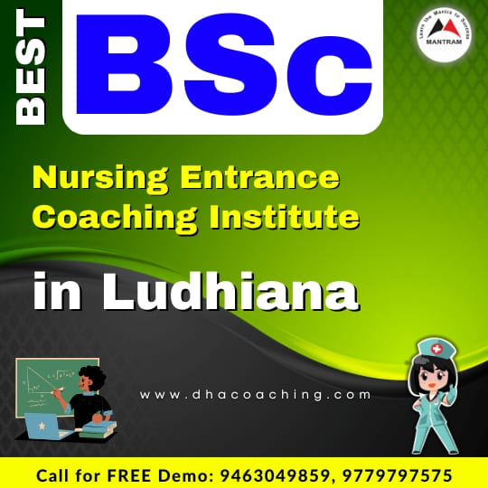 Best BSc Nursing Entrance Coaching Institute in Ludhiana