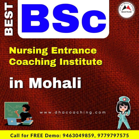 Best BSc Nursing Entrance Coaching Institute in Mohali