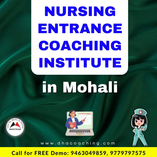 Nursing Entrance Coaching Institute in Mohali
