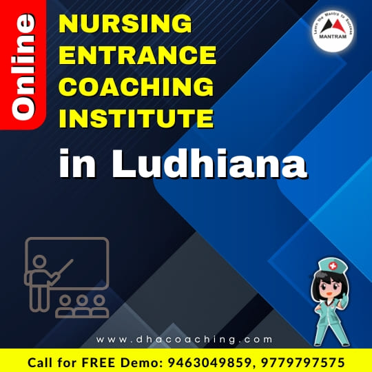 Online Nursing Entrance Coaching Institute in Ludhiana