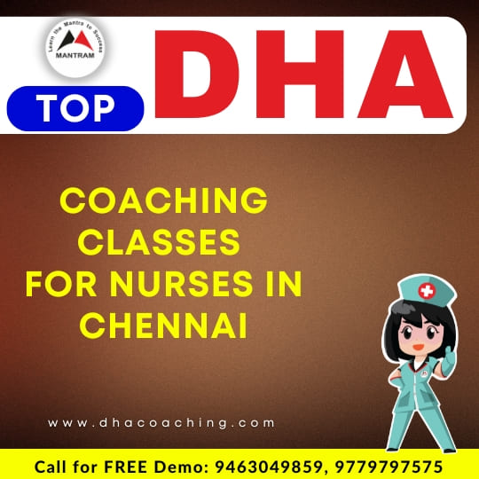 Top DHA Coaching Classes for Nurses in Chennai