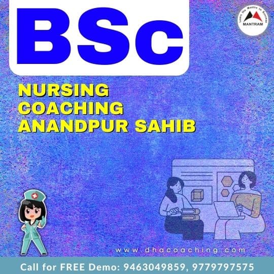 BSc Nursing Coaching Anandpur Sahib