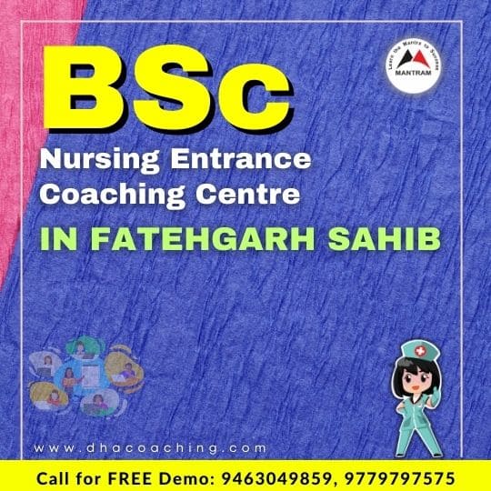 BSc Nursing Entrance Coaching Centre in Fatehgarh Sahib