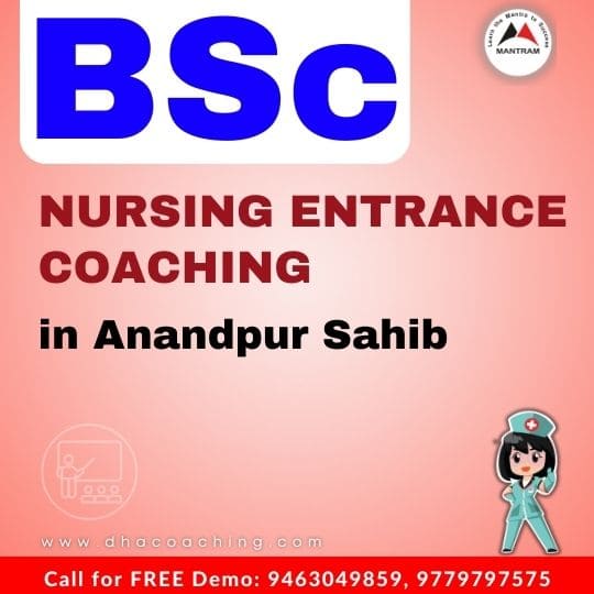 BSc Nursing Entrance Coaching in Anandpur Sahib