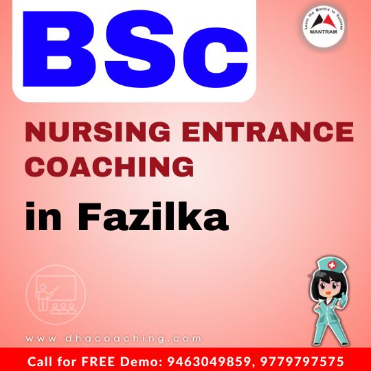 BSc Nursing Entrance Coaching in Fazilka