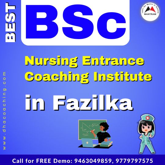 Best BSc Nursing Entrance Coaching Institute in Fazilka