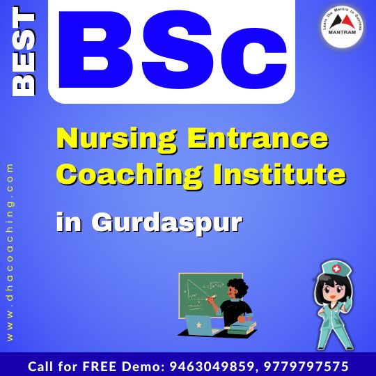 Best BSc Nursing Entrance Coaching Institute in Gurdaspur