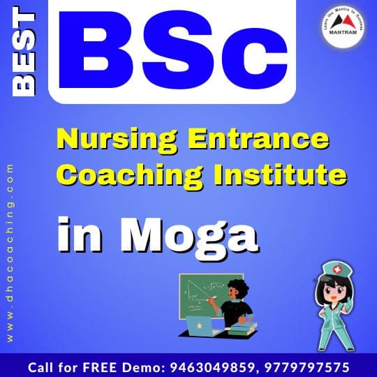 Best BSc Nursing Entrance Coaching Institute in Moga