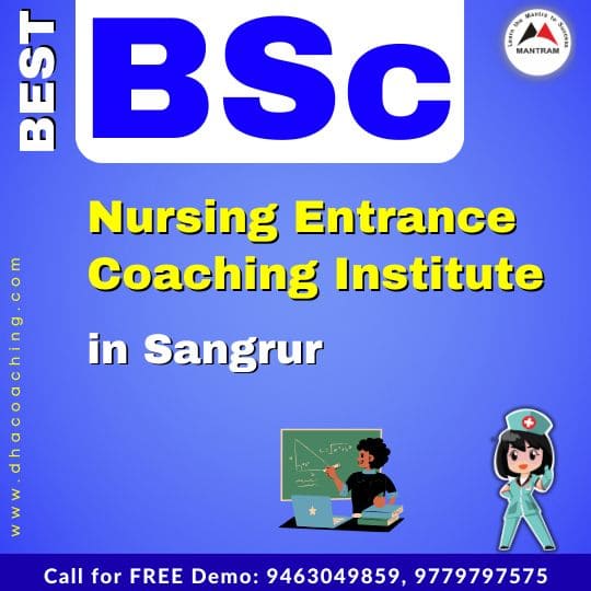 Best BSc Nursing Entrance Coaching Institute in Sangrur