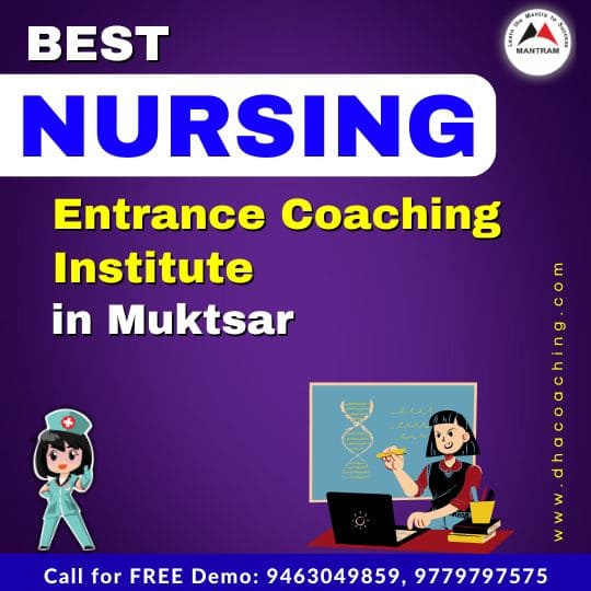 Best Nursing Entrance Coaching Institute in Muktsar