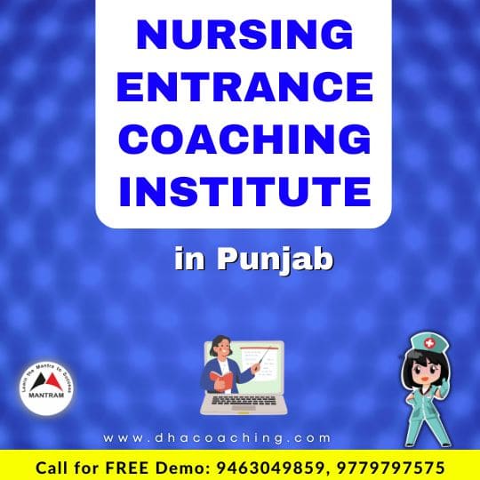 Nursing Entrance Coaching Institute in Punjab