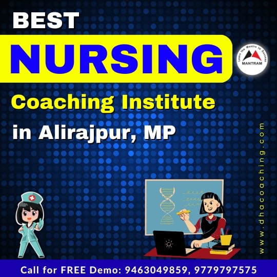 Best Nursing Coaching Institute in Alirajpur, MP