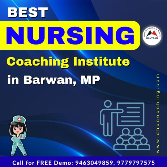 Best Nursing Coaching Institute in Barwan MP
