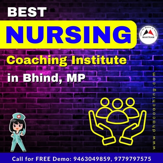 Best Nursing Coaching Institute in Bhind MP