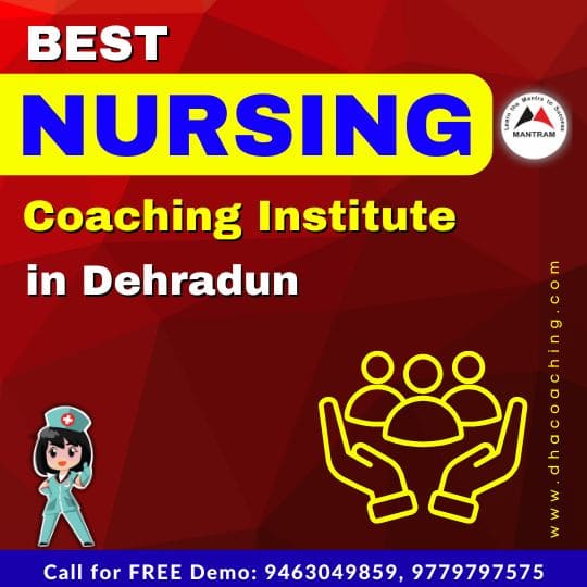Best Nursing Coaching Institute in Dehradun
