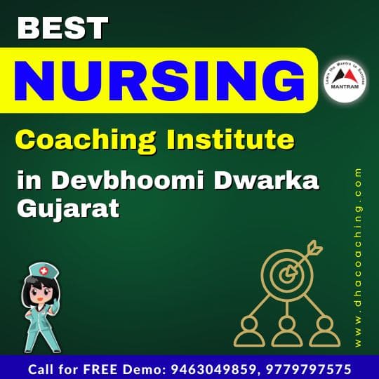 Best Nursing Coaching Institute in Devbhoomi Dwarka Gujarat