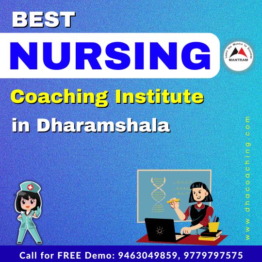 Best Nursing Coaching Institute in Dharamshala