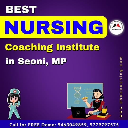 Best Nursing Coaching Institute in Seoni MP