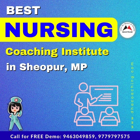 Best Nursing Coaching Institute in Sheopur MP