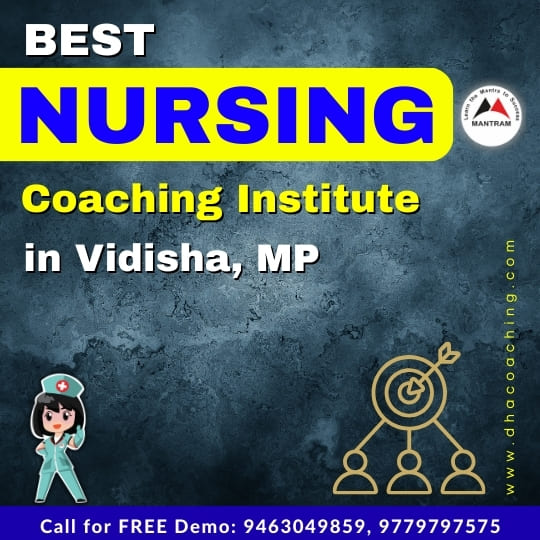 Best Nursing Coaching Institute in Vidisha MP